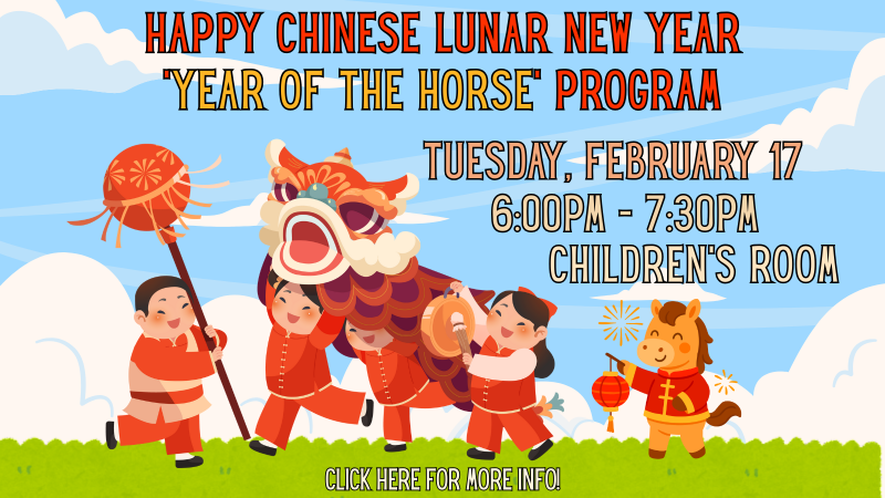 Celebrate the Year of the Horse with a fun craft and storytime!