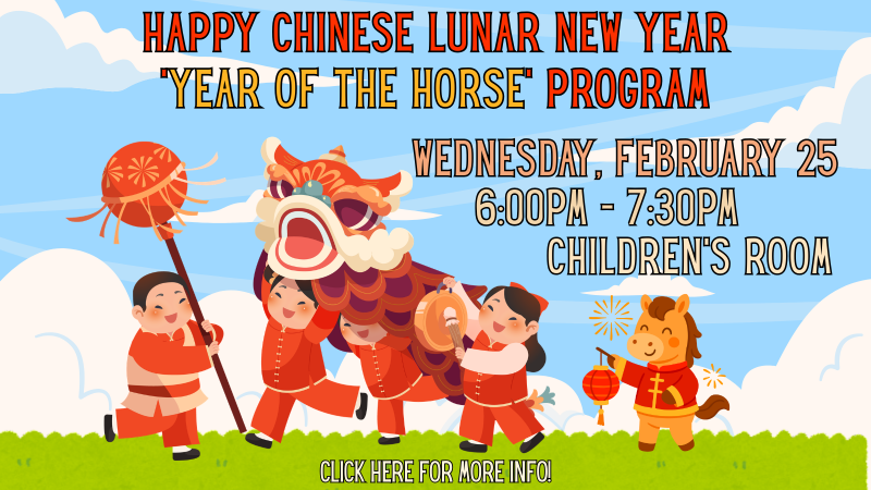 Celebrate the Year of the Horse with a fun craft and storytime!