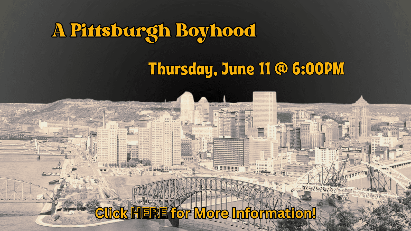Yinz all know that growin' up in the 'Burg is memorable but it ain't easy!