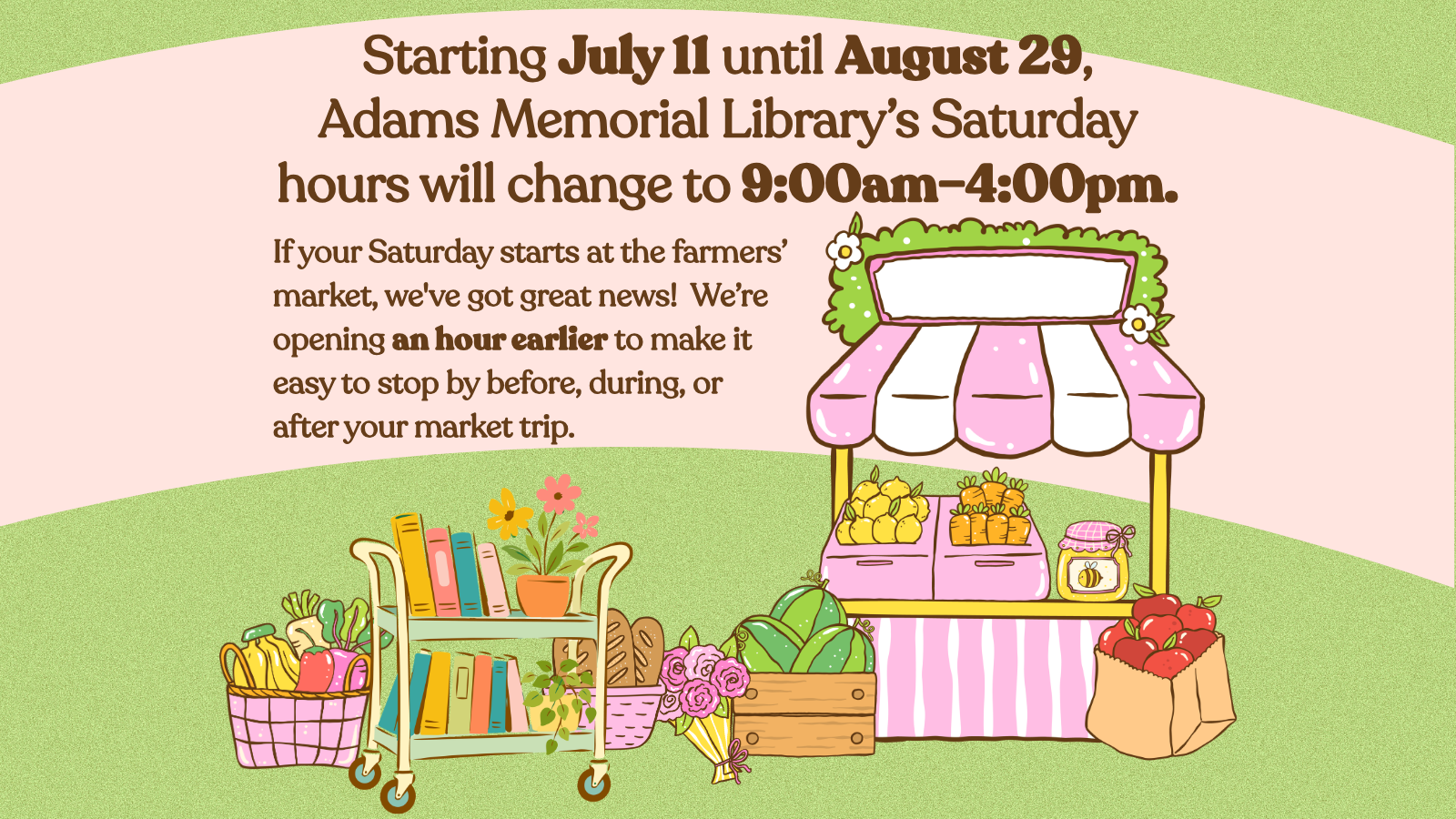 New Hours! That's right! We're going to be open EARLIER on Saturdays!