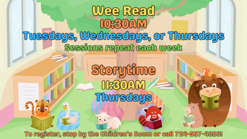 Wee Read and Storytime are enriching programs that incorporate play, song, rhyme, & books for a great learning time!