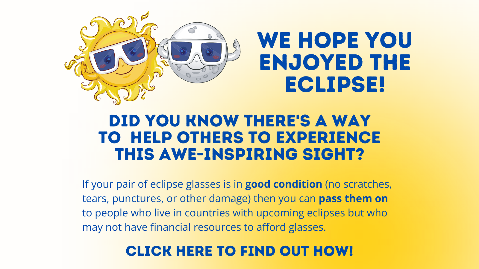You saw the total eclipse (of your heart), now you can recycle those glasses!